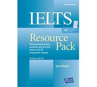 IELTS RESOURCE SB: Photocopiable games, activities and practice tests for IELTS preparation classes. Teacher's Resource Book with digital extras