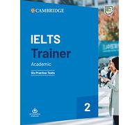 IELTS Trainer 2 Academic. Practice Tests with Answers and Audio