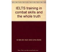 IELTS training in combat skills and the whole truth