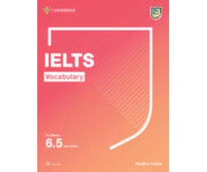 Ielts Vocabulary For Bands 6.5 And Above With Answers And Audio