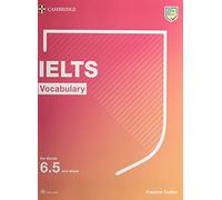 IELTS Vocabulary For Bands 6.5 and above With Answers and Downloadable Audio