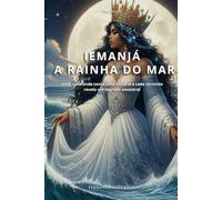 IEMANJÁ A RAINHA DO MAR: 5 (AFRO-BRASILEIRA)