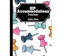 IEP Accommodations & Small Group Data Tracker for Special Education Teachers: 2025-2026 Planner for Tracking Supports, Student Progress, and Weekly Sessions