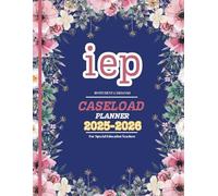 IEP Caseload 2025-2026 for 30 Students: Lesson Planner for Special Education Teacher's | Academic School Year from July 2025 to June 2026.includes