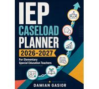 IEP Caseload Planner 2026-2027: For Elementary Special Education Teachers