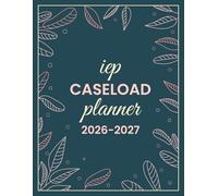 IEP Caseload Planner 2026-2027: Special Education Organizer for Teachers, 30 Student in Caseload, Academic Year from August 2026 to July 2027