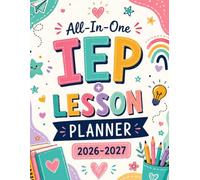 IEP Lesson Planner 2026/2027: Organizer for Special Education Teachers | Academic School Year from July 2026 to June 2027