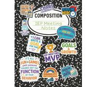 IEP Meeting Notes for Special Education Teachers: Soft Cover Edition (40 Meetings)