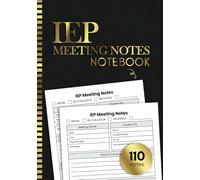 IEP Meeting Notes Notebook: An Easier Way To Write Student's Progress, Accommodations, Goals, and Improvement For Special Education Teachers or Parents