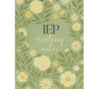 IEP Meeting Notes Notebook • Organized Planner for Special Education Teachers • SPED Teacher Student Tracker Logbook: Track Student Details, Goals, ... + Documentation Log | 8.5x11” | 100 Pages