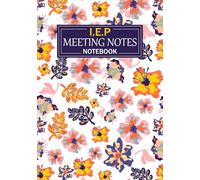 IEP Meeting Notes Notebook: Track Student Strengths, Goals, Team Feedback, and Meeting Outcomes in One Place