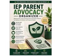 IEP Parent Advocacy Organizer.: Meeting Prep, Goal Tracking, and Documentation Planner for Special Education Advocacy.
