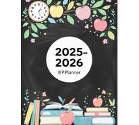 IEP Planner 2025-2026: Complete IEP Planning Toolkit | Special Ed Teacher Organizer with Goal Trackers, Meeting Logs, and Monthly Calendars