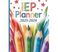 IEP Planner 2025- 2026: for special education teachers (15 Student Caseload)