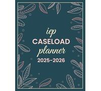 IEP Planner 2025-2026: Special Education Organizer for Teachers, 30 student in Caseload, Academic Year From August 2025 to July 2026