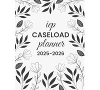 IEP Planner 2025-2026: Special Education Organizer for Teachers, 30 student in Caseload, Academic Year From August 2025 to July 2026