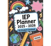 IEP planner 2025-2026: Special Education Teachers (15 Student Caseload)