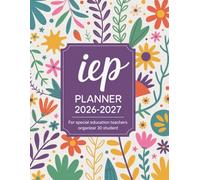 IEP Planner 2026-2027: For Special Education Teachers Organizer for 30 students from August to July