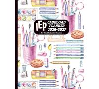 IEP Planner 2026-2027: School Year For Special Education Teachers | Meetings Organization (40 Student Caseload)