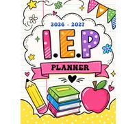 IEP Planner 2026 - 2027: Special Education Teacher's Organizer and Caseload for 30 Students Academic Year from August 2026 to July 2027
