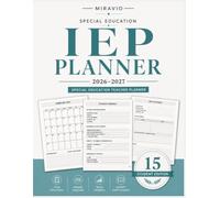 IEP Special Education Planner 2026-2027: 15 Student Caseload | Monthly & Weekly Planning, IEP Meetings, Goals, Progress Monitoring & Parent Communication (Miravio IEP Organization)