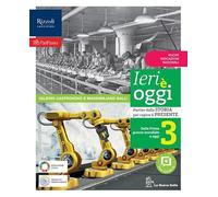Ieri è oggi. Per la Scuola media. Con e-book. Con espansione online. Dalla Prima Guerra Mondiale a oggi (Vol. 3)