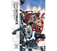 Ieri, oggi, domani. Ultimate invasion (Marvel Collection: Speciali)