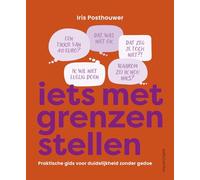 Iets met grenzen stellen: praktische gids voor duidelijkheid zonder gedoe