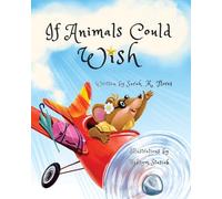 If Animals Could Wish
