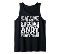 If At First You Don't Succeed Try Doing What Funny Andy Camiseta sin Mangas