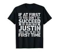 If At First You Don't Succeed Try Doing What Funny Justin Camiseta