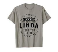 If At First You Don't Succeed Try Doing What Linda Camiseta