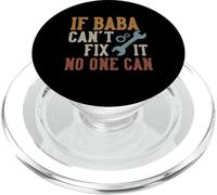 If Baba Can't Fix It No One Can Funny Baba Father's Day PopSockets PopGrip para MagSafe