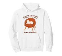 If Cats Could Ask About Your Day Funny Sudadera con Capucha