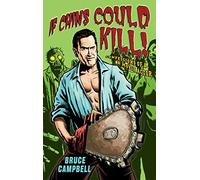 If Chins Could Kill: Confessions of a B Movie Actor
