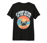 If Crabby Return To The Beach Vintage Crab Camiseta Premium