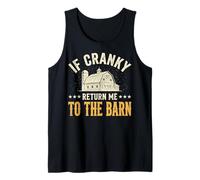 If Cranky Return Me To The Barn Camiseta sin Mangas