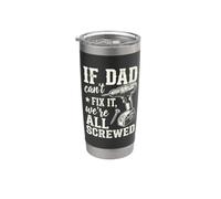 If Dad Can't Fix It We're All Screwed Funny Handyman Vaso térmico de acero inoxidable de doble pared