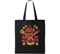 If Dad Can't Grill It No One Can Barbacoa BBQ Bolsa de algodón ecológico natural negro, Black, Talla única