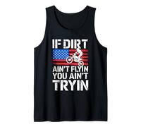 If Dirt Ain't Flyin You Ain't Tryin Camiseta Dirtbike Motocross Camiseta sin Mangas
