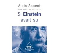 If Einstein had known / Et si Einstein avait su...