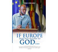 If Europe Does Not Return To God