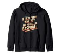 If Fast Pitch Was Easy They'd Call It Baseball |- Sudadera con Capucha