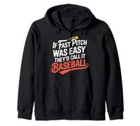 If Fast Pitch Was Easy They'd Call It Baseball - Sudadera con Capucha