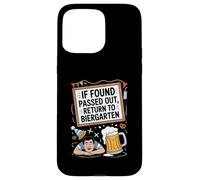 If Found Passed out Return To Biergarten Oktoberfest Beer Carcasa para iPhone 15 Pro MAX