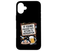 If Found Passed out Return To Biergarten Oktoberfest Beer Carcasa para iPhone 16 Plus