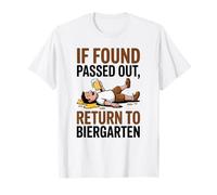 If Found Passed out Return to Biergarten Oktoberfest Drunk Camiseta