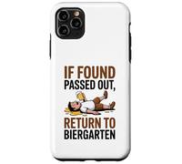 If Found Passed out Return to Biergarten Oktoberfest Drunk Carcasa para iPhone 11 Pro MAX