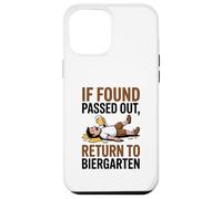 If Found Passed out Return to Biergarten Oktoberfest Drunk Carcasa para iPhone 12 Pro MAX