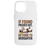 If Found Passed out Return to Biergarten Oktoberfest Drunk Carcasa para iPhone 14